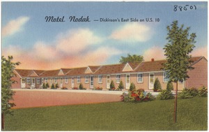 Motel Nodak -- Dickinson's east side on U.S. 10