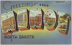 Greetings from Minot, North Dakota