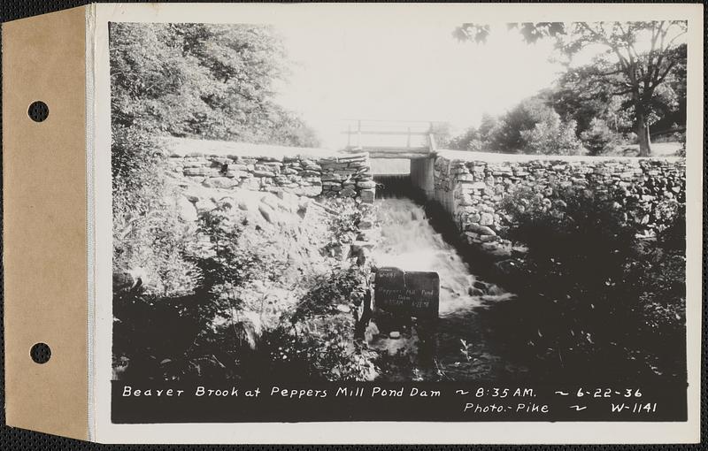 Beaver Brook at Pepper's mill pond dam, Ware, Mass., 8:35 AM, Jun. 22, 1936