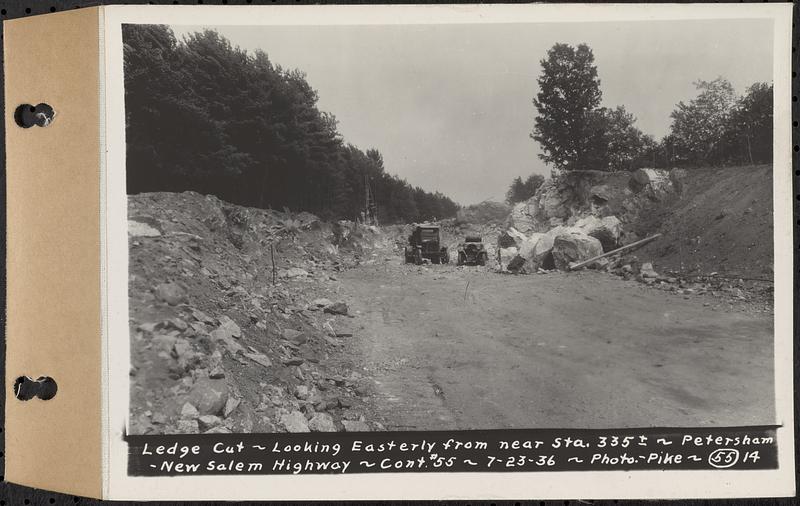 Contract No. 55, Portion of Petersham-New Salem Highway, Petersham, Franklin County (Worcester County?), ledge cut, looking easterly from near Sta. 335+, Franklin County, Mass., Jul. 23, 1936