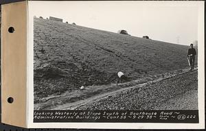 Contract No. 56, Administration Buildings, Main Dam, Belchertown, looking westerly at slope south of boathouse road, Belchertown, Mass., Sep. 29, 1938