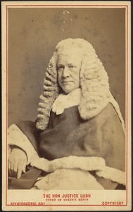 Hon. Justice Lush, Court of Queen's Bench