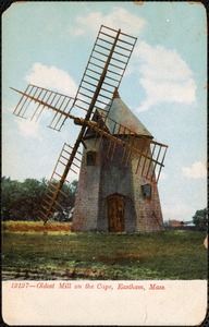 Oldest mill on the Cape, Eastham, Mass.