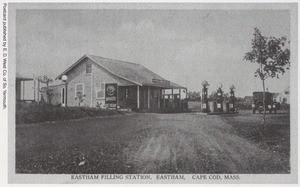 Eastham filling station, Eastham, Cape Cod, Mass.