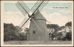 Old Mill, Eastham, Mass.