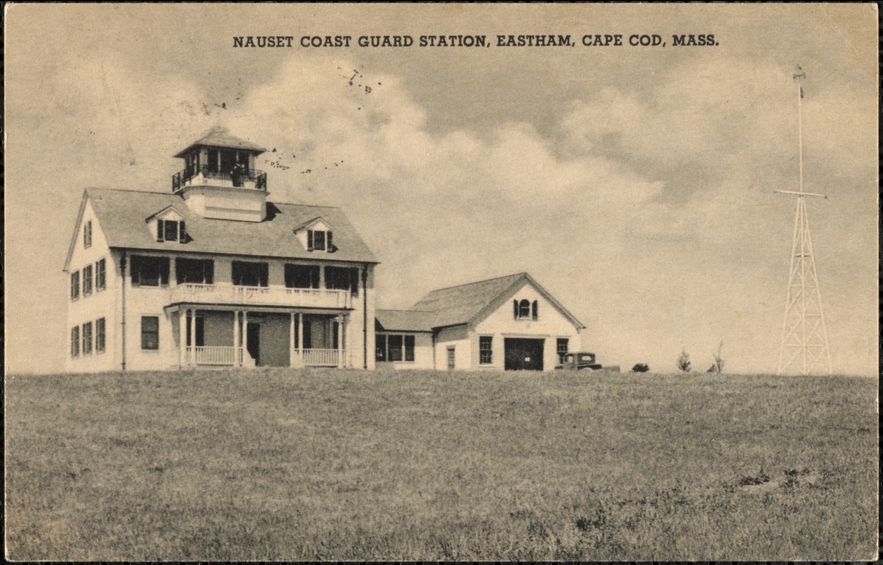 Nauset Coast Guard Station, Eastham, Cape Cod, Mass.