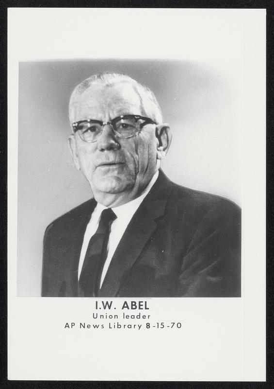 I. W. Abel Union Leader Digital Commonwealth
