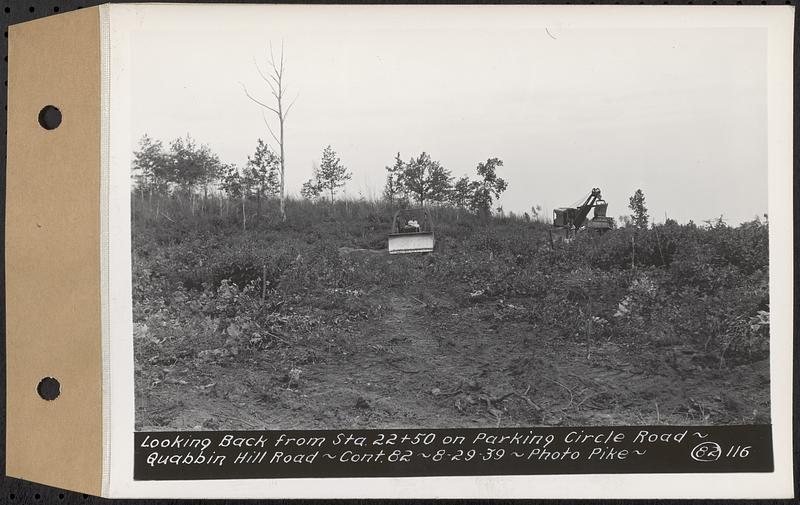 Contract No. 82, Constructing Quabbin Hill Road, Ware, looking back from Sta. 22+50 on parking circle road, Ware, Mass., Aug. 29, 1939