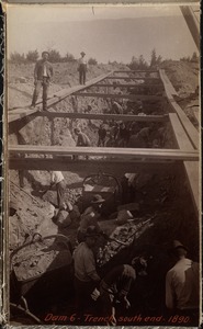 Sudbury Department, Hopkinton Dam, trench, southerly end, Ashland, Mass., 1890