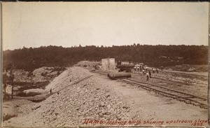 Sudbury Department, Hopkinton Reservoir, looking north, showing upstream slope, Ashland; Hopkinton, Mass., 1893