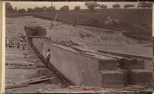 Sudbury Department, Sudbury Dam, core wall and plaster, Southborough, Mass., 1895