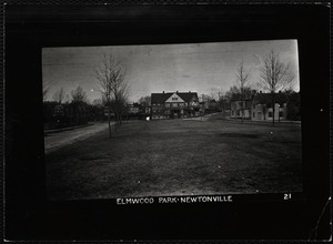 Villages of Newton, MA. Newtonville. Elmwood Park, Newtonville