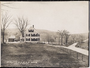 Relocation Central Massachusetts Railroad, Jonas H. Carter's house and barn, looking westerly from pine grove, Berlin, Mass., Apr. 28, 1902