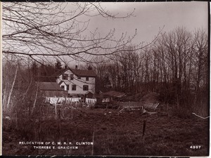 Relocation Central Massachusetts Railroad, Therese E. Graichen's house and barn, looking easterly, at station 63, Railroad line, Clinton, Mass., Apr. 28, 1902