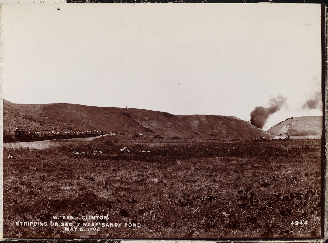 Wachusett Reservoir, stripping on Section 7, near Sandy Pond, Clinton, Mass., May 6, 1902