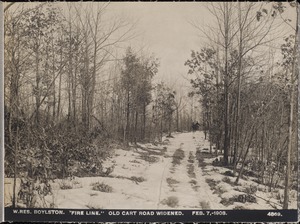 Wachusett Reservoir, Fire Line, old cart road widened, Boylston, Mass., Feb. 7, 1903