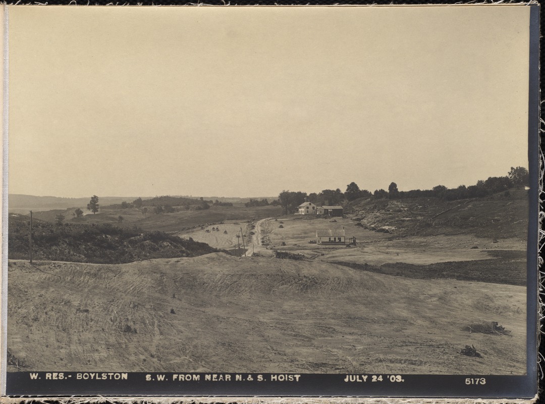 Wachusett Reservoir, southwest from Newell & Snowling Construction Company's hoist, Boylston, Mass., Jul. 24, 1903