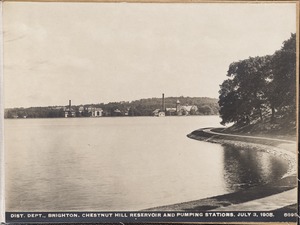 Distribution Department, Chestnut Hill Reservoir, reservoir and pumping stations, Brighton, Mass., Jul. 3, 1905