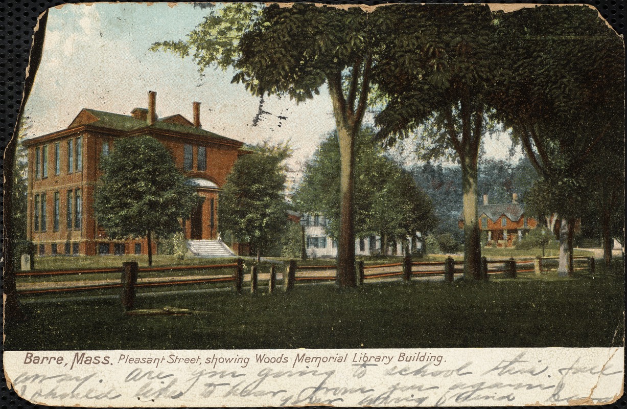 Barre, Mass. Pleasant Street, showing Woods Memorial Library building