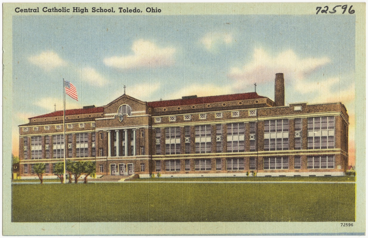 Central Catholic High School, Toledo, Ohio - Digital Commonwealth