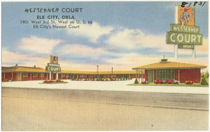 Westerner Court, Elk City, Okla., 1901 West 3rd St. West on U.S. 66, Elk City's newest court