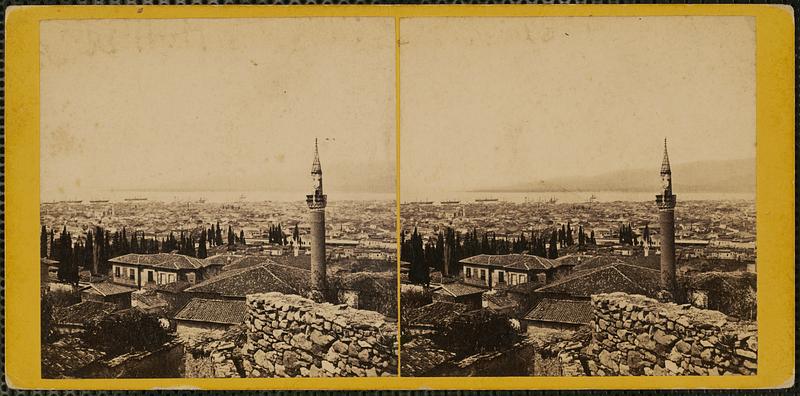 Smyrna. - General view of the town, &c., from the hill of the citadel