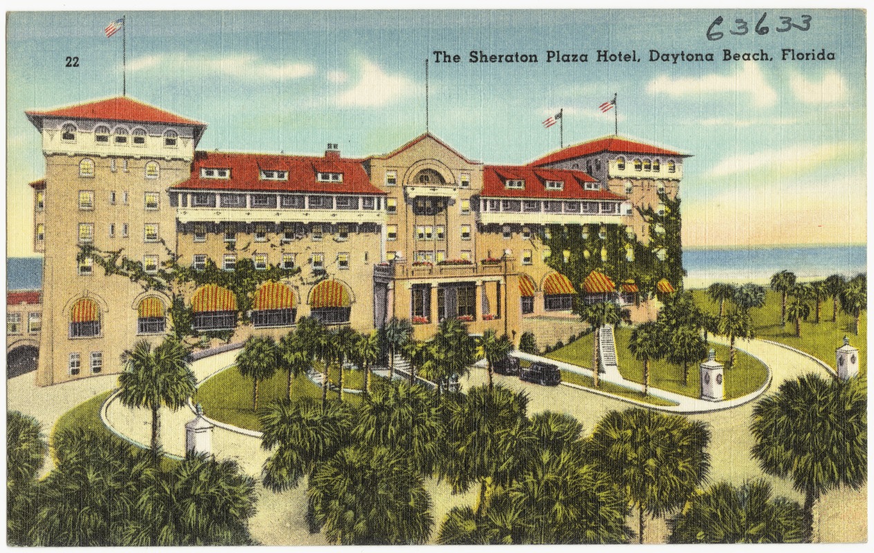 The Sheraton Plaza Hotel, Daytona Beach, Florida - Digital Commonwealth