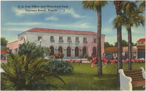 U.S. post office and Waterfront Park, Daytona Beach, Florida