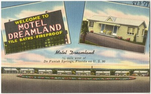 Motel Dreamland, 1/2 mile west of De Funiak Springs, Florida on U.S. 90