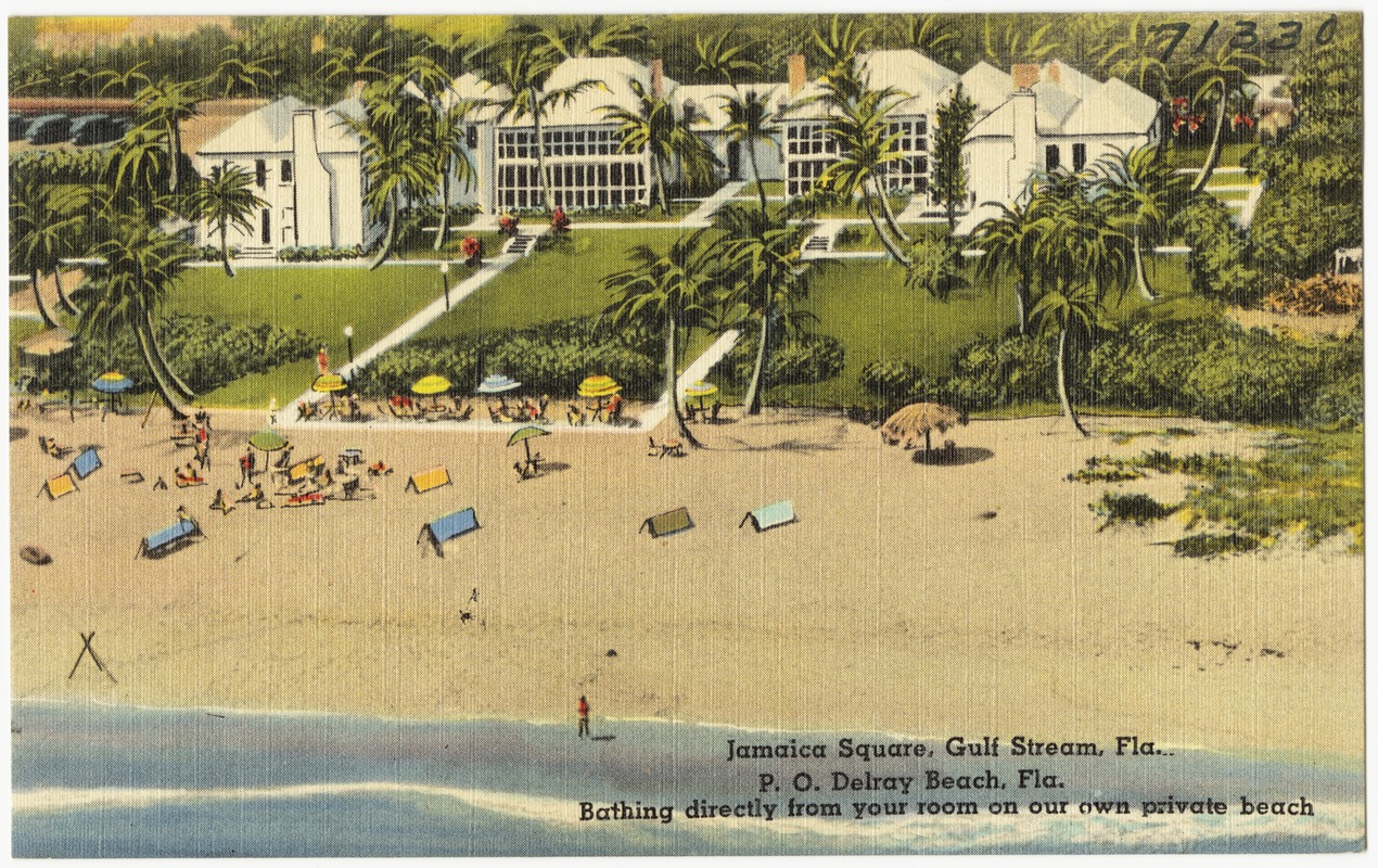 Jamaica Square, Gulf Stream, Florida, P.O., Delray Beach, Florida. Bathing directly from your room on your own private beach