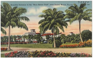 Beautiful entrance to the "Boca Raton Club," near Delray Beach, Florida