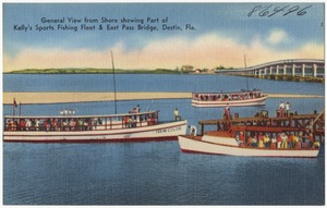 General view from shore showing part of Kelly's Sports Fishing Fleet and East Pass Bridge, Destin, Florida