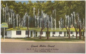 Ginn's Motor Court, on U.S. 17- One mile south of bridge, East Palatka, Florida