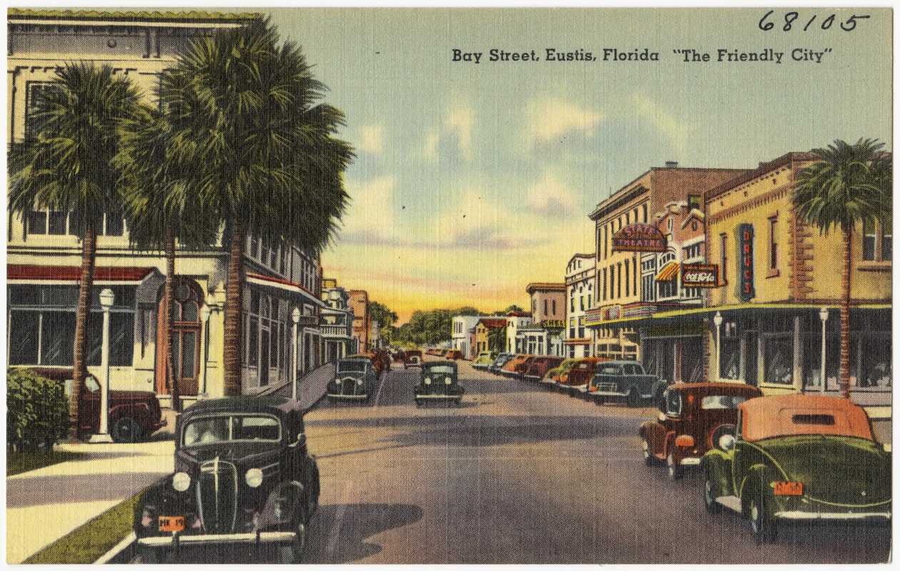 Bay Street, Eustis, Florida, "The Friendly City"