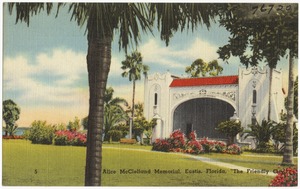 Alice McClelland Memorial, Eustis, Florida, "The Friendly City"