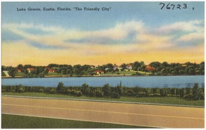 Lake Gracie, Eustis, Florida, "The Friendly City"