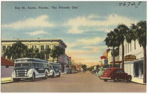 Bay Street, Eustis, Florida, "The Friendly City"