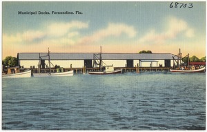 Municipal docks, Fernandina, Florida