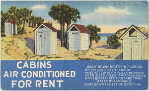 Cabins, air conditioned, for rent