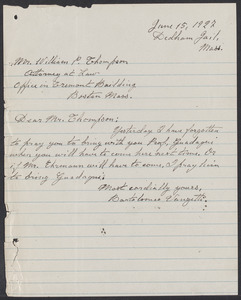 Sacco-Vanzetti Case Records, 1920-1928. Correspondence. Bartolomeo Vanzetti to William G. Thompson, June 15, 1927. Box 40, Folder 106, Harvard Law School Library, Historical & Special Collections