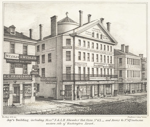 Joy's Building, including Messrs. S. & A. H. Rhoades' Hat Store No. 63 -- and stores to No. 87 inclusive. Western side of Washington Street
