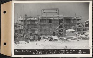 Contract No. 56, Administration Buildings, Main Dam, Belchertown, main building, Belchertown, Mass., Jan. 14, 1938