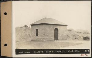 Contract No. 31, Superstructure of Head House at Shaft 4, Wachusett-Coldbrook Tunnel, Rutland, head house, Shaft 4, Rutland, Mass., Nov. 27, 1931