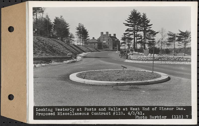 Contract No. 118, Miscellaneous Construction at Winsor Dam and Quabbin Dike, Belchertown, Ware, looking westerly at posts and walls at west end of Winsor Dam, Ware, Mass., Apr. 3, 1941