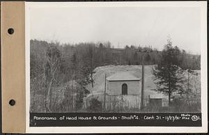 Contract No. 31, Superstructure of Head House at Shaft 4, Wachusett-Coldbrook Tunnel, Rutland, panorama of head house and grounds, Shaft 4, Rutland, Mass., Nov. 27, 1931