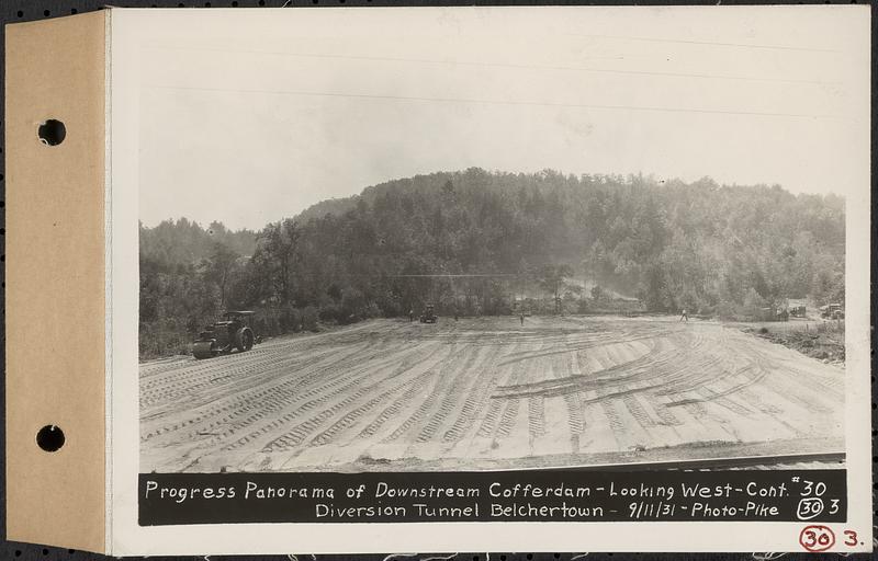 Contract No. 30, Stream Control Works at Main Dam, Swift River Reservoir, Belchertown, Enfield, Ware, progress panorama of downstream cofferdam, looking west, diversion tunnel, Belchertown, Mass., Sep. 11, 1931