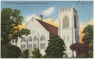 H-16. First Baptist Church, Henderson, N. C.