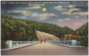 HS-2. Bridge over French Broad River at Night, on U.S. Highway 25, Hot Springs, N.C.