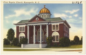 First Baptist Church, Kannapolis, N. C.