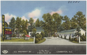 Bennett Motor Court, in the Pines, U.S. 301... 3 miles south of... Lumberton, N.C.